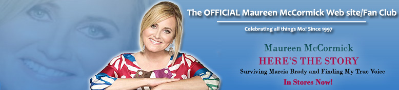 The OFFICIAL Maureen McCormick Fan Club - Your home for all things Mo!